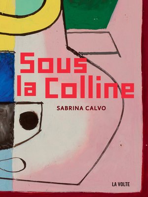 cover image of Sous la Colline